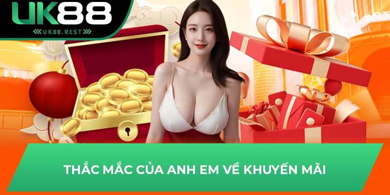 Thắc mắc của anh em về khuyến mãi