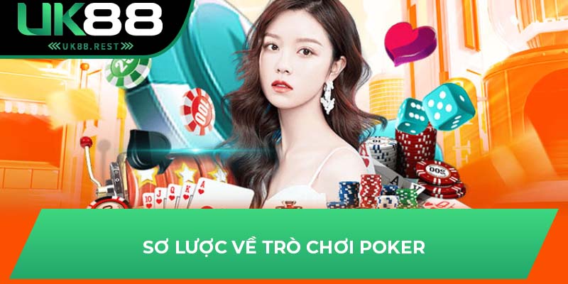 Sơ lược về trò chơi poker