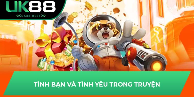 Tình bạn và tình yêu trong truyện